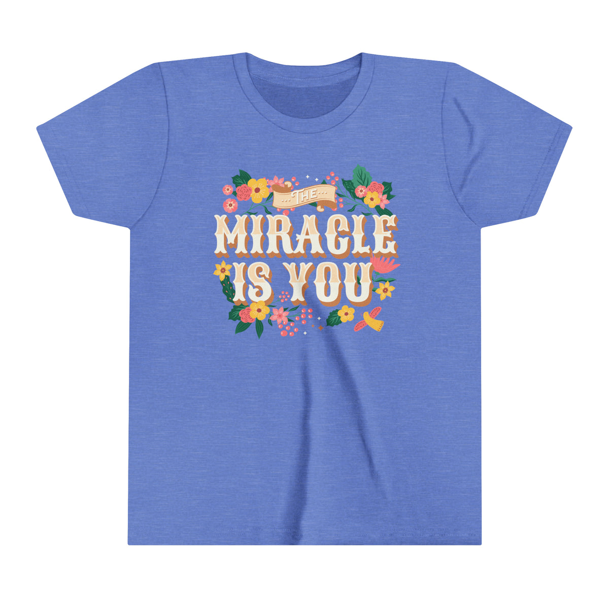 The Miracle Is You Bella Canvas Youth Short Sleeve Tee