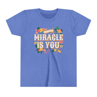 The Miracle Is You Bella Canvas Youth Short Sleeve Tee