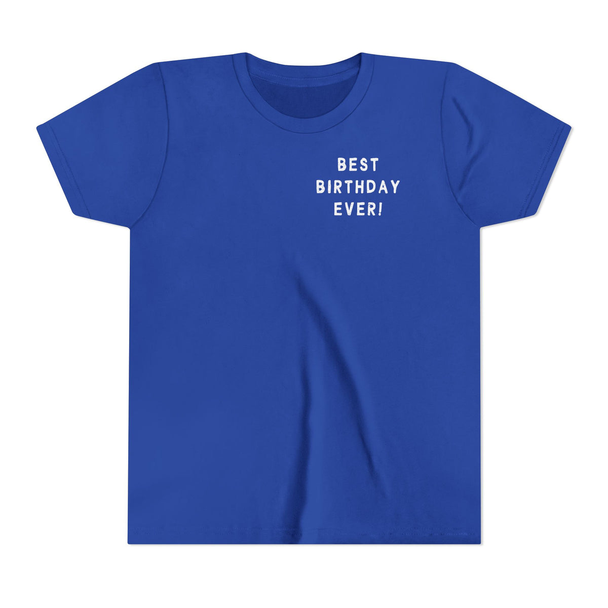 Best Birthday Ever Bella Canvas Youth Short Sleeve Tee
