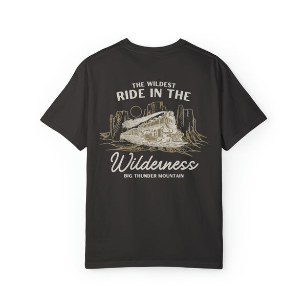 The Wildest Ride in the Wilderness Comfort Colors Unisex Garment-Dyed T-shirt