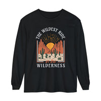 The Wildest Ride In The Wilderness Comfort Colors Unisex Garment-dyed Long Sleeve T-Shirt