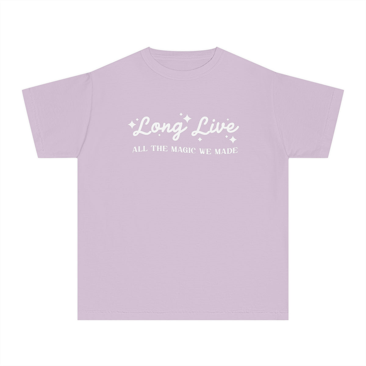Long Live All The Magic We Made Comfort Colors Youth Midweight Tee
