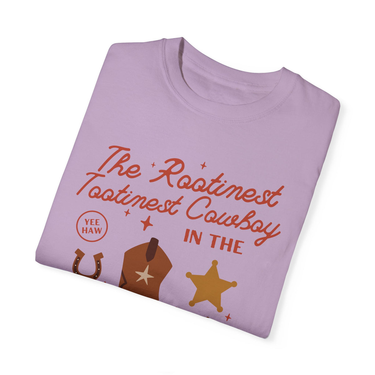 The Rootinest Tootinest Cowboy in the Wild Wild West Comfort Colors Unisex Garment-Dyed T-shirt