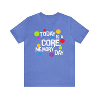 Core Memory Day Bella Canvas Unisex Jersey Short Sleeve Tee