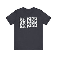 Be Kind Bella Canvas Unisex Jersey Short Sleeve Tee