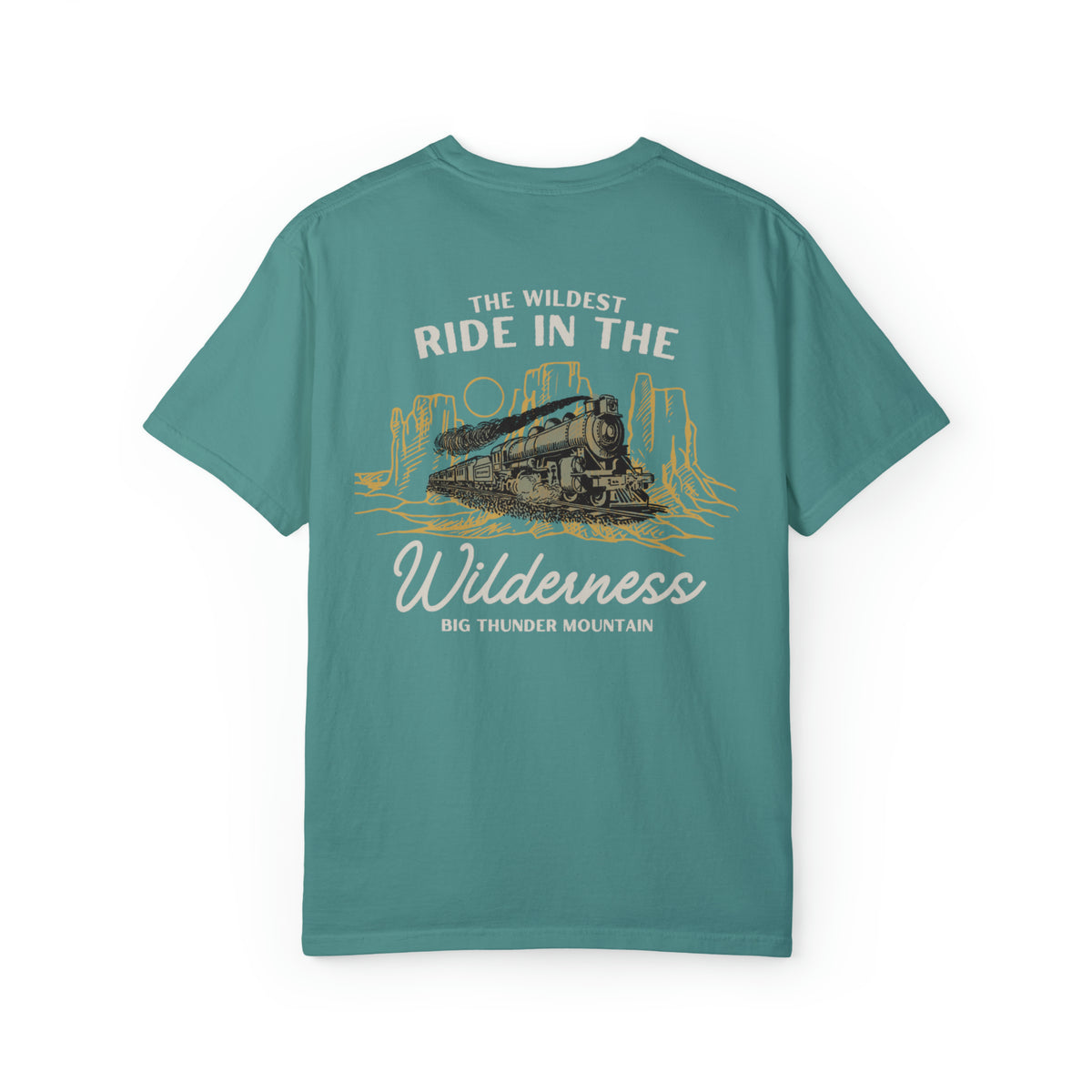 The Wildest Ride in the Wilderness Comfort Colors Unisex Garment-Dyed T-shirt