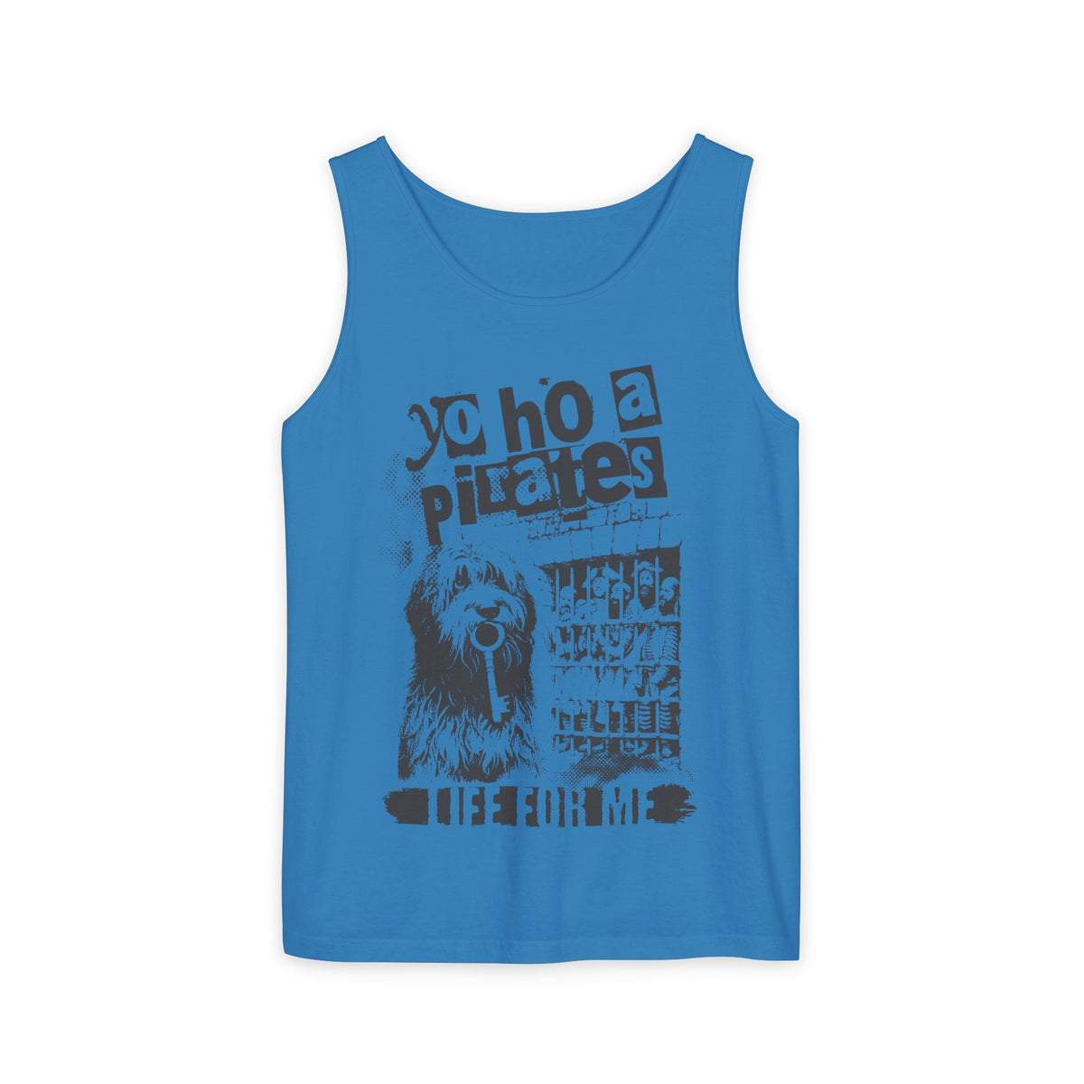 A Pirate's Life For Me Unisex Comfort Colors Garment-Dyed Tank Top