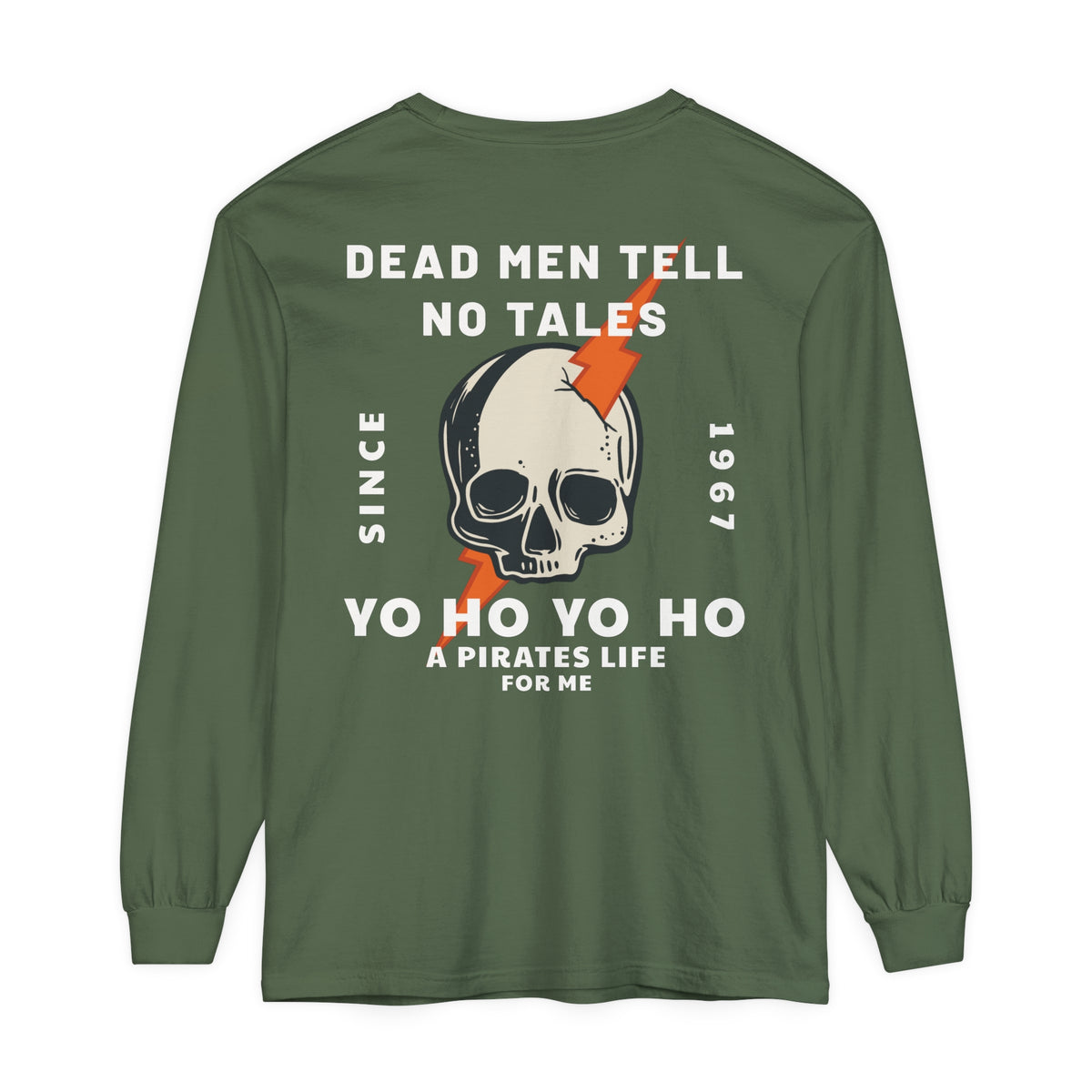 Dead Men Tell No Tales Comfort Colors Unisex Garment-dyed Long Sleeve T-Shirt