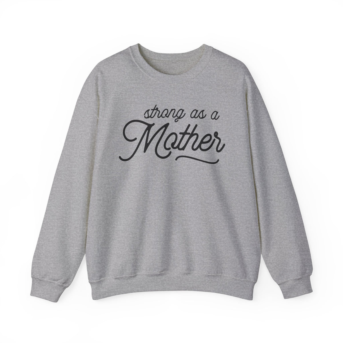 Strong As A Mother Gildan Unisex Heavy Blend™ Crewneck Sweatshirt