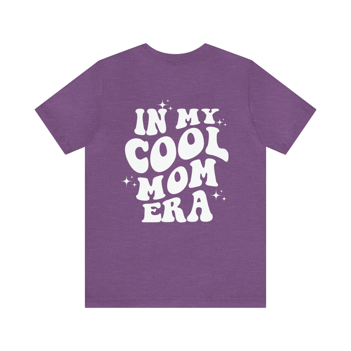 In My Cool Mom Era Bella Canvas Unisex Jersey Short Sleeve Tee