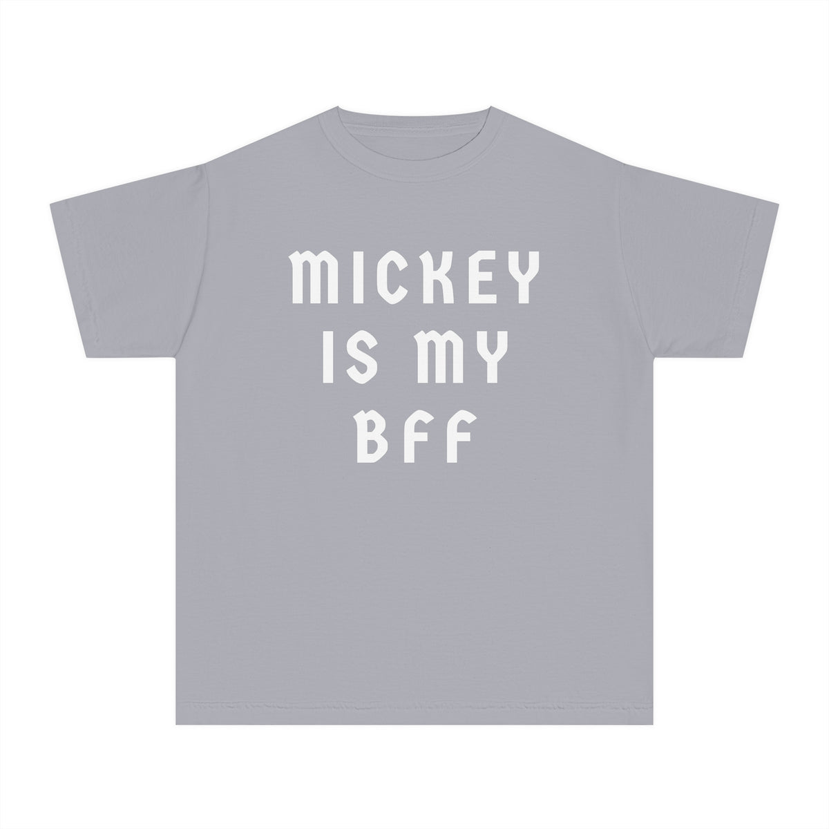 Mickey Is My BFF Comfort Colors Youth Midweight Tee