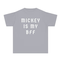 Mickey Is My BFF Comfort Colors Youth Midweight Tee