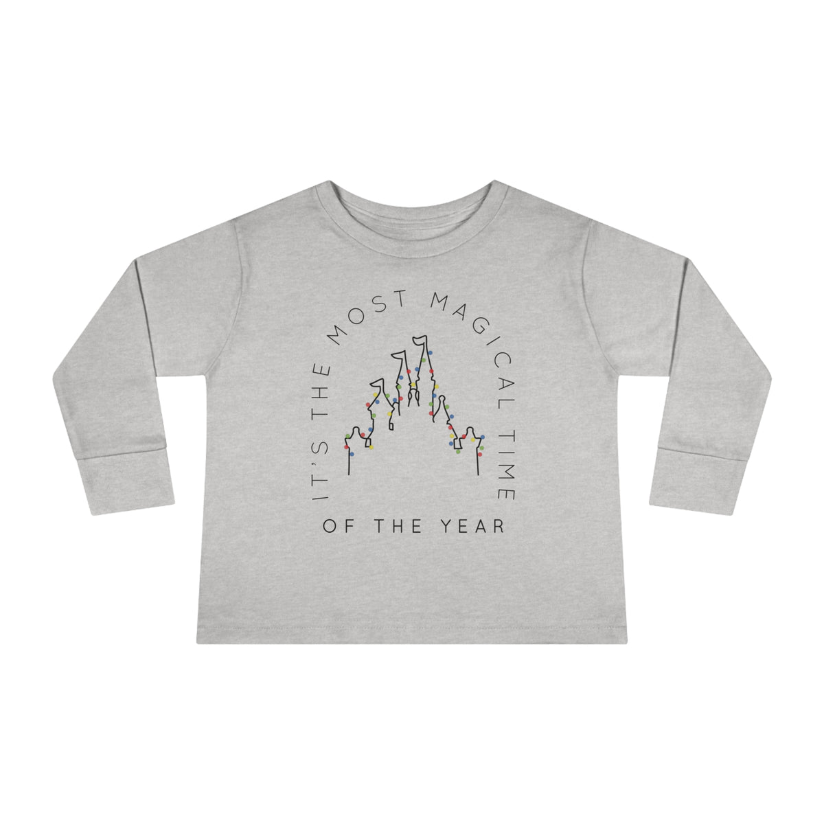 Most Magical Time Of The Year Rabbit Skins Toddler Long Sleeve Tee