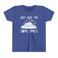 Just Give Me Some Space Bella Canvas Youth Short Sleeve Tee