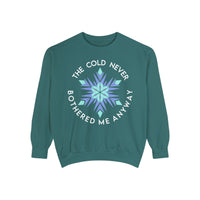 The Cold Never Bothered Me Anyway Comfort Colors Unisex Garment-Dyed Sweatshirt