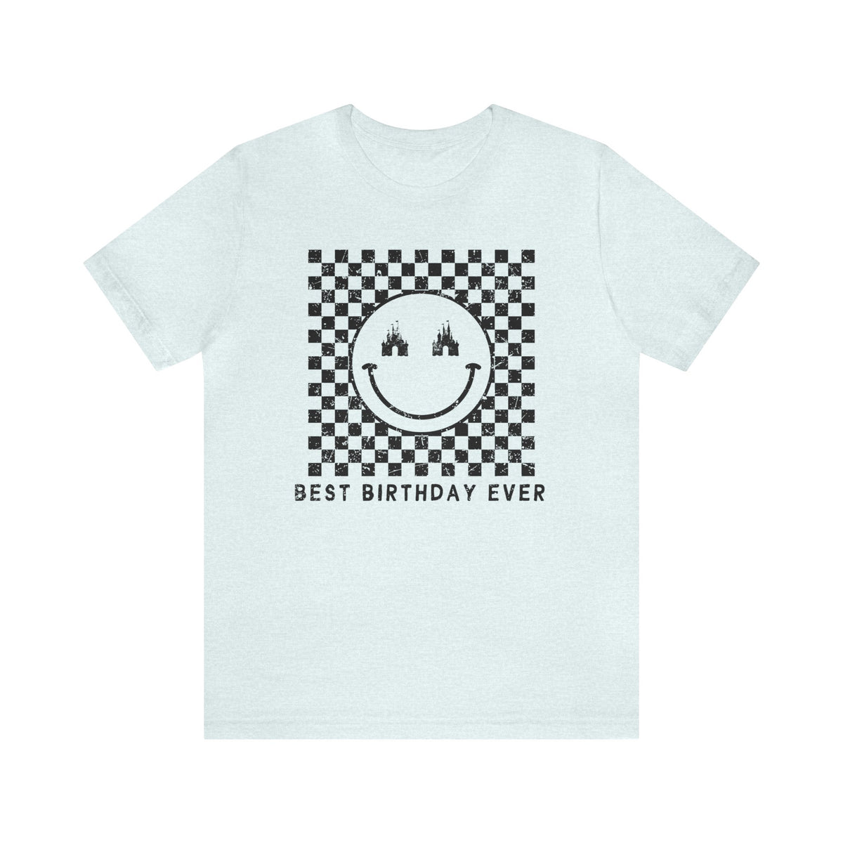 Best Birthday Ever Bella Canvas Unisex Jersey Short Sleeve Tee