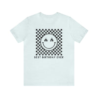 Best Birthday Ever Bella Canvas Unisex Jersey Short Sleeve Tee