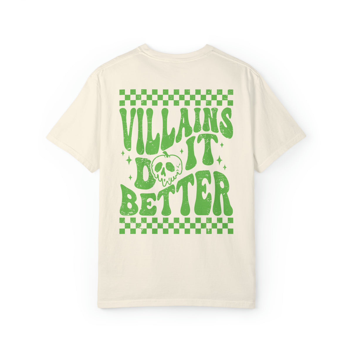 Villains Do It Better Comfort Colors Unisex Garment-Dyed T-shirt
