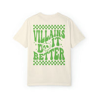 Villains Do It Better Comfort Colors Unisex Garment-Dyed T-shirt