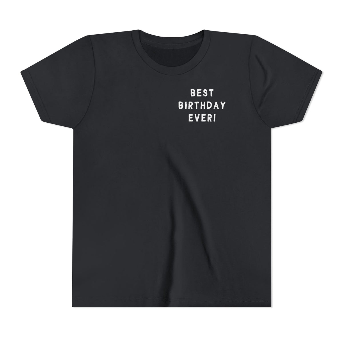 Best Birthday Ever Bella Canvas Youth Short Sleeve Tee