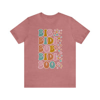 Bib Bidi Bob Bidi Boo Bella Canvas Unisex Jersey Short Sleeve Tee