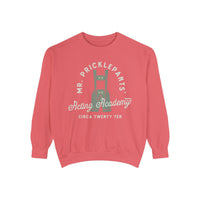 Mr. Pricklepants’ Acting Academy Comfort Colors Unisex Garment-Dyed Sweatshirt