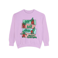 That's It I'm Not Going Comfort Colors Sweatshirt