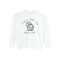 They See Me Rollin' Comfort Colors Unisex Garment-Dyed Sweatshirt
