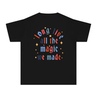 Long Live All The Magic We Made Patriotic Comfort Colors Youth Midweight Tee