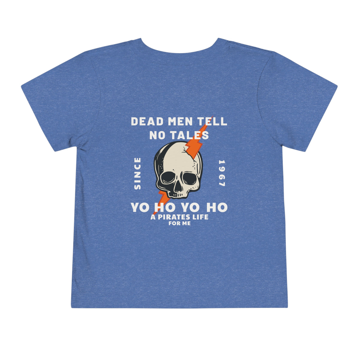 Dead Men Tell No Tales Bella Canvas Toddler Short Sleeve Tee