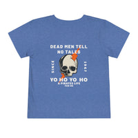 Dead Men Tell No Tales Bella Canvas Toddler Short Sleeve Tee