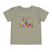 Do You Suppose She’s A Wildflower Bella Canvas Toddler Short Sleeve Tee