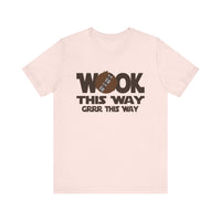 Wook this Way Bella Canvas Unisex Jersey Short Sleeve Tee