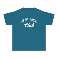 Brave Girls Club Comfort Colors Youth Midweight Tee