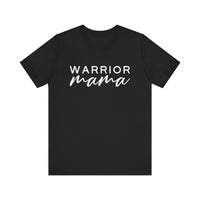 Warrior Mama Bella Canvas Unisex Jersey Short Sleeve Tee