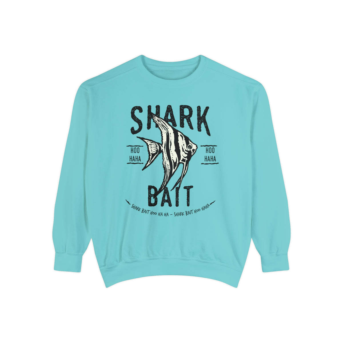 Shark Bait Hoo Haha Comfort Colors Unisex Garment-Dyed Sweatshirt
