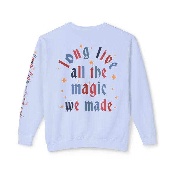 Long Live All The Magic We Made Patriotic Unisex Lightweight Comfort Colors Crewneck Sweatshirt