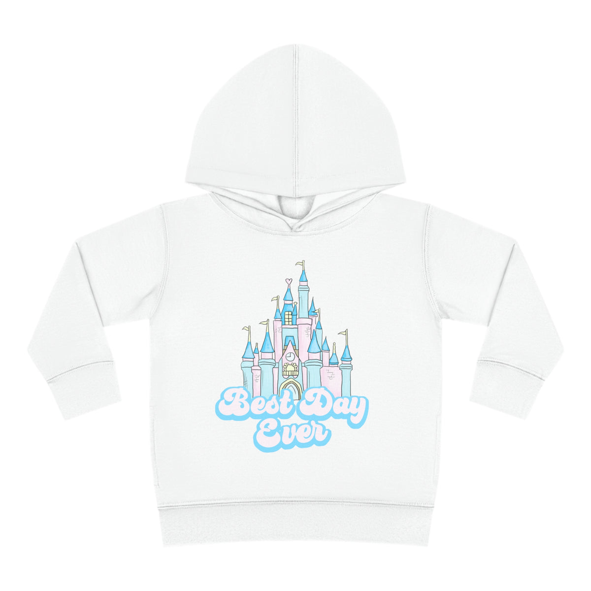 Best Day Ever Toddler Pullover Rabbit Skins Fleece Hoodie