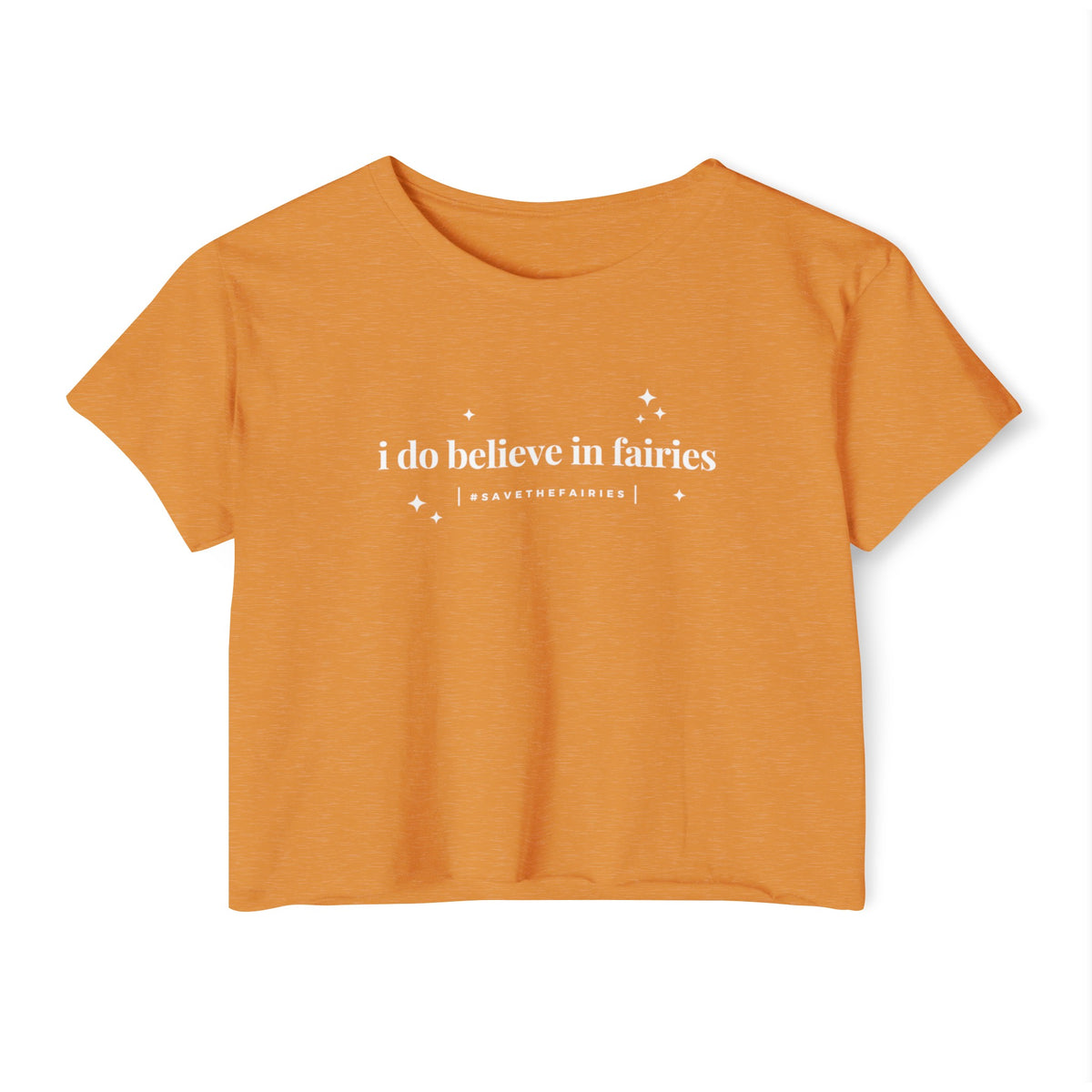I Do Believe In Faries Women's Festival Crop Top
