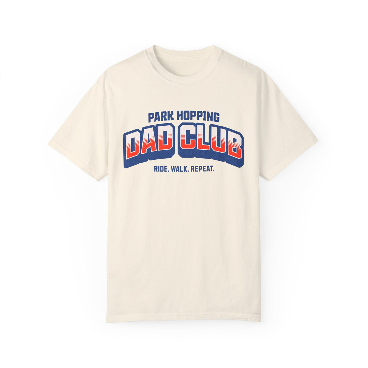 Park Hopping Dad Club Comfort Colors Unisex Garment-Dyed T-shirt
