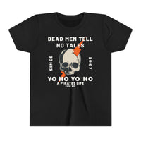 Dead Men Tell No Tales Bella Canvas Youth Short Sleeve Tee
