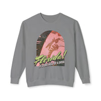 Florida! It's One Hell Of A Drug Unisex Lightweight Comfort Colors Crewneck Sweatshirt