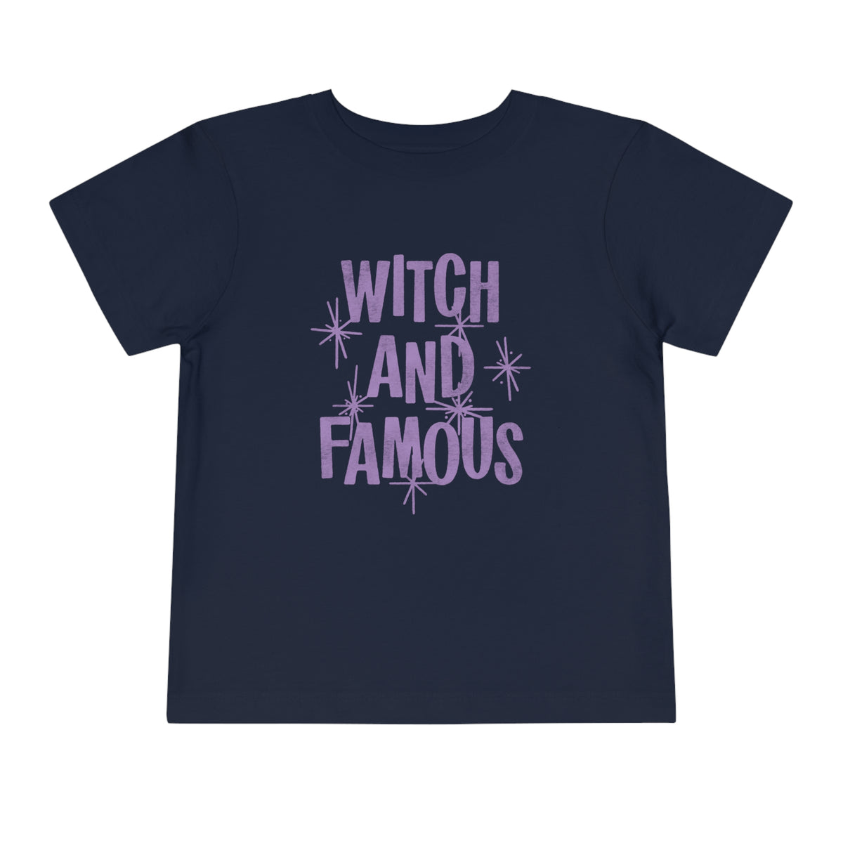 Witch and Famous Bella Canvas Toddler Short Sleeve Tee