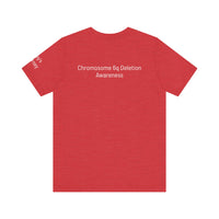 Joey's Journey Chromosome 6q Deletion Awareness Bella Canvas Unisex Jersey Short Sleeve Tee
