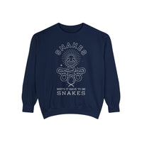 Why'd It Have To Be Snakes Comfort Colors Unisex Garment-Dyed Sweatshirt