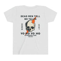 Dead Men Tell No Tales Bella Canvas Youth Short Sleeve Tee