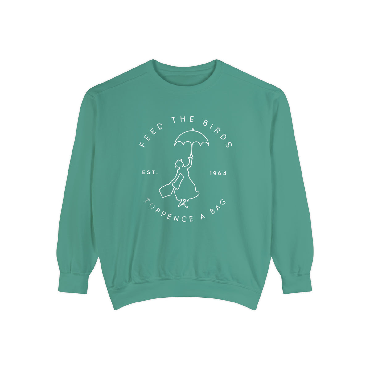Feed The Birds Comfort Colors Unisex Garment-Dyed Sweatshirt
