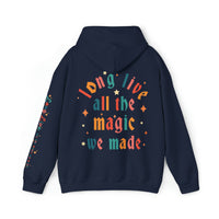 Long Live All The Magic We Made Gildan Unisex Heavy Blend™ Hooded Sweatshirt