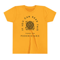 If You Can Read This Thank The Phoenicians Bella Canvas Youth Short Sleeve Tee