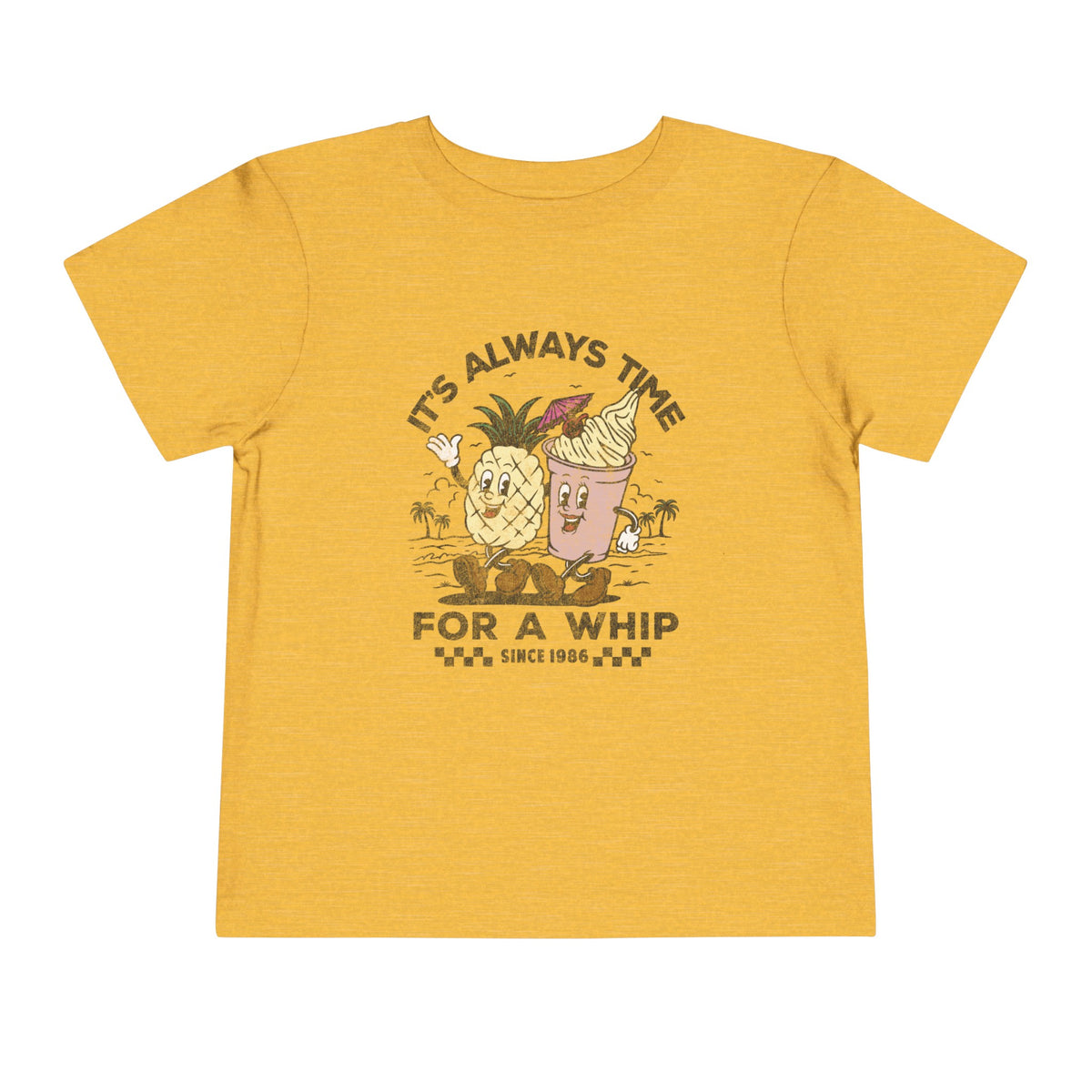 It's Always Time For A Whip Bella Canvas Toddler Short Sleeve Tee